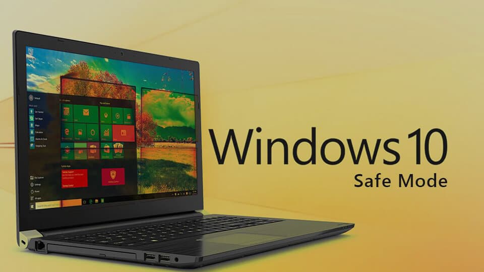 Safe mode ویندوز 10